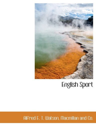 Cover for Alfred E. T. Watson · English Sport (Paperback Book) (2010)