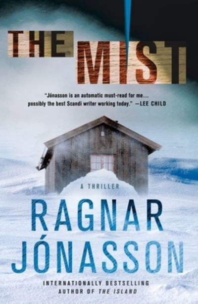 The Mist: A Thriller - The Hulda Series - Ragnar Jonasson - Bøger - St. Martin's Publishing Group - 9781250768131 - 4. maj 2021