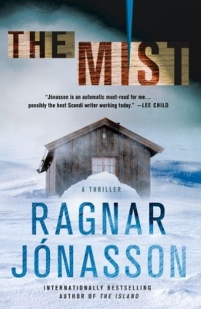 Cover for Ragnar Jonasson · The Mist: A Thriller - The Hulda Series (Taschenbuch) (2021)
