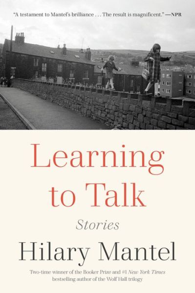 Cover for Hilary Mantel · Learning to Talk: Stories (Paperback Bog) (2023)