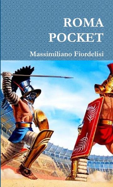 Cover for Massimiliano Fiordelisi · Roma Pocket (Book) (2015)