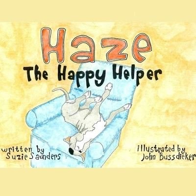 Cover for Suzie Saunders · Haze the Happy Helper (Paperback Book) (2015)