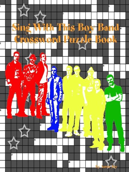 Cover for Aaron Joy · Sing with This Boy Band Crossword Puzzle Book (Paperback Book) (2015)