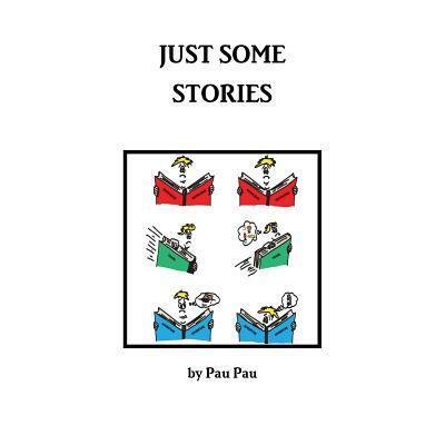Cover for Pau Pau · Just Some Stories (Paperback Book) (2016)