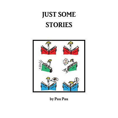 Cover for Pau Pau · Just Some Stories (Paperback Bog) (2016)