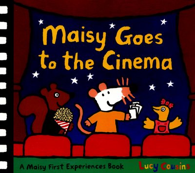 Maisy Goes to the Cinema - Maisy First Experiences - Lucy Cousins - Kirjat - Walker Books Ltd - 9781406358131 - torstai 7. toukokuuta 2015