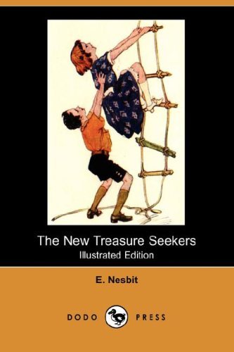Cover for E. Nesbit · The New Treasure Seekers (Illustrated Edition) (Dodo Press) (Taschenbuch) [Illustrated edition] (2008)