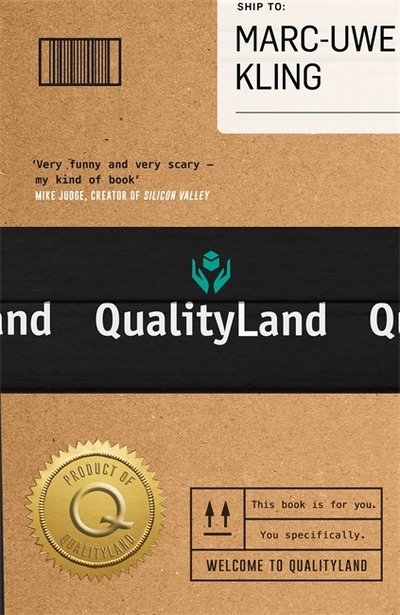 Cover for Marc-Uwe Kling · Qualityland: Visit Tomorrow, Today! (Inbunden Bok) (2020)