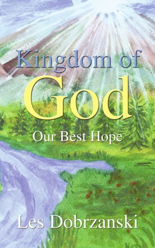 Cover for Lech Dobrzanski · Kingdom of God: Our Best Hope (Paperback Bog) (2003)