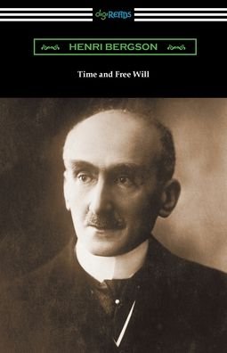 Cover for Henri Bergson · Time and Free Will (Paperback Bog) (2021)
