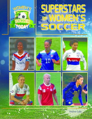 Cover for Bryce Kane · Superstars of Women's Soccer - Women's Soccer Today (Hardcover Book) (2019)