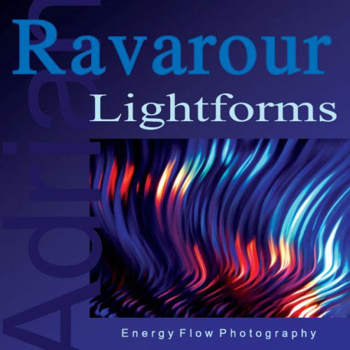 Cover for Adrian Ravarour · Lightforms: Energy Flow Photography (Paperback Bog) (2008)