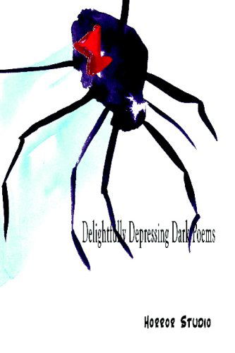 Cover for Horror Studio · Delightfully Depressing Dark Poems (Paperback Book) (2009)