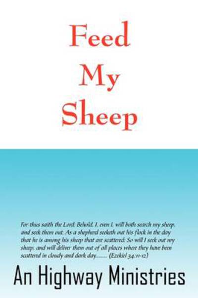 Cover for Highway Ministries an Highway Ministries · Feed My Sheep (Paperback Book) (2009)