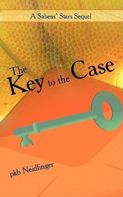 Cover for Neidlinger Pkb Neidlinger · The Key to the Case: a Sabens' Stars Sequel (Pocketbok) (2009)