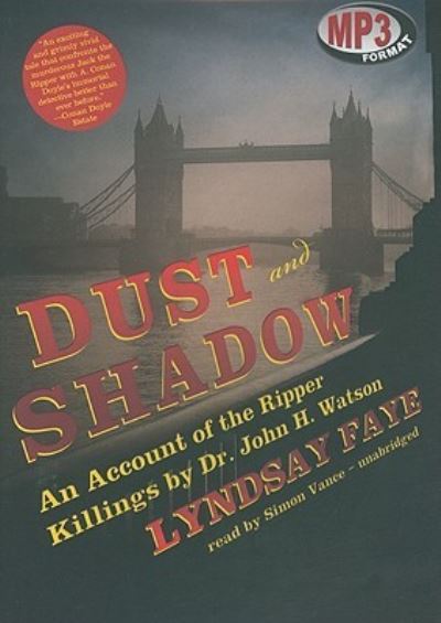 Cover for Lyndsay Faye · Dust and Shadow (CD) (2010)