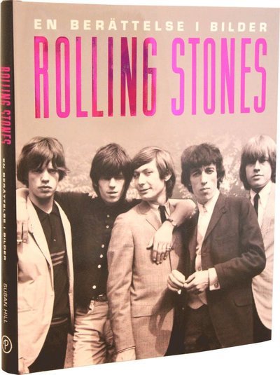 Cover for Susan Hill · En berättelse i bilder : Rolling Stones (Gebundesens Buch) (2012)
