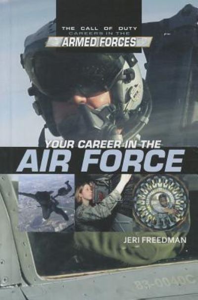 Cover for Jeri Freedman · Your career in the Air Force (Book) [1st edition] (2011)