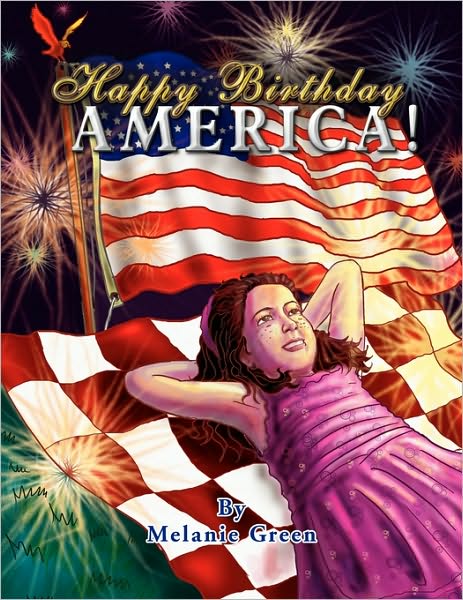 Cover for Melanie Green · Happy Birthday America! (Paperback Book) (2010)