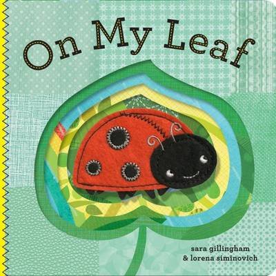 Cover for Sara Gillingham · On My Leaf (Board book) (2012)