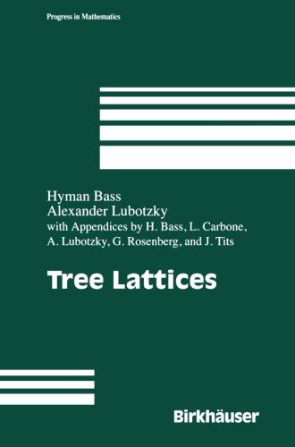 Cover for Hyman Bass · Tree Lattices - Progress in Mathematics (Paperback Book) [Softcover Reprint of the Original 1st Ed. 2001 edition] (2011)