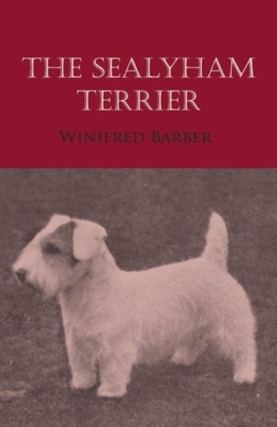 Cover for Winifred Barber · The Sealyham Terrier (Paperback Book) (2017)
