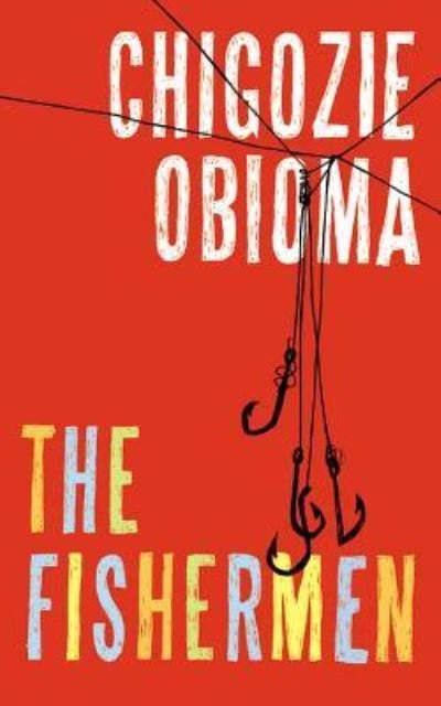 Cover for Chigozie Obioma · The Fishermen (MISC) (2015)