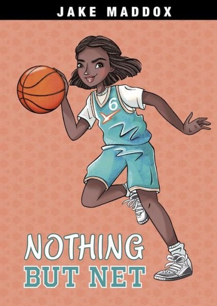 Cover for Jake Maddox · Nothing But Net (Paperback Book) (2020)