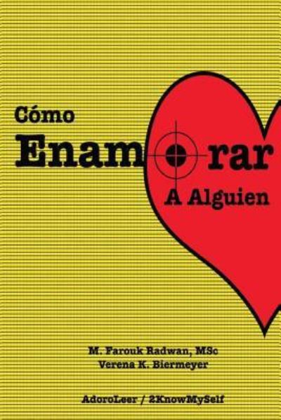 Cover for M Farouk Radwan Msc · Como Enamorar a Alguien (Paperback Book) (2014)