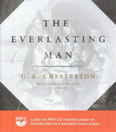 Cover for G. K. Chesterton · The Everlasting Man (MP3-CD) (2015)