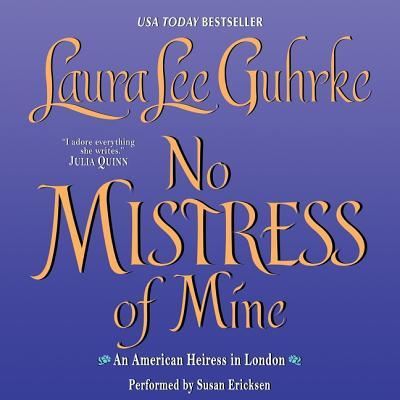 Cover for Laura Lee Guhrke · No Mistress of Mine Lib/E (CD) (2016)