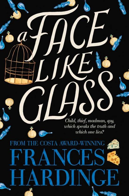 Cover for Frances Hardinge · A Face Like Glass (Paperback Book) (2018)