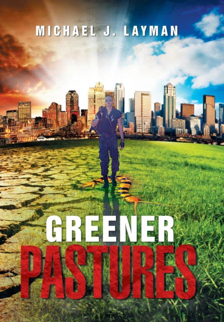 Cover for Michael Layman · Greener Pastures (Hardcover Book) (2016)