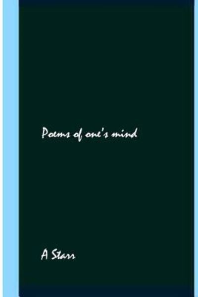 Cover for A Starr · Poems of One's Mind (Paperback Book) (2015)