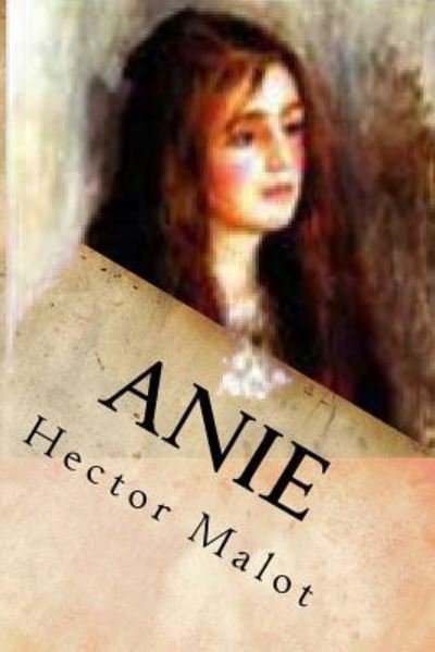 Cover for Hector Malot · Anie (Paperback Bog) (2016)