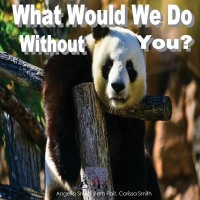 Cover for Beth Pait · What Would We Do Without You? (Pocketbok) (2018)