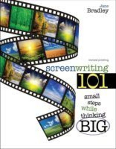 Cover for Jane Bradley · Screenwriting 101: Small Steps While Thinking Big (Paperback Book) (2020)