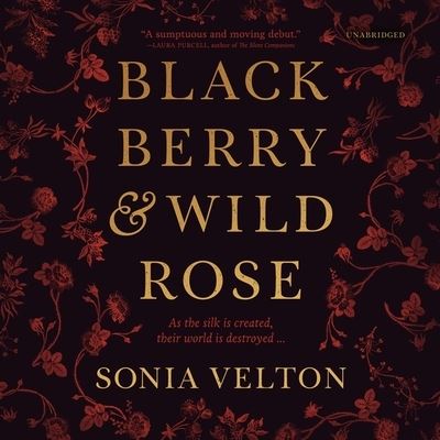 Cover for Sonia Velton · Blackberry and Wild Rose (CD) (2019)