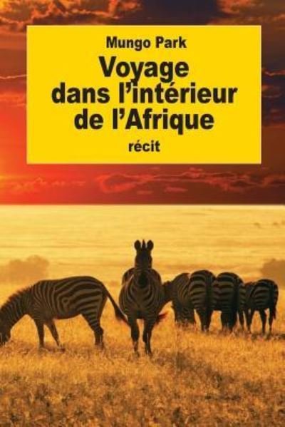 Cover for Mungo Park · Voyage dans l'interieur de l'Afrique (Paperback Bog) (2016)