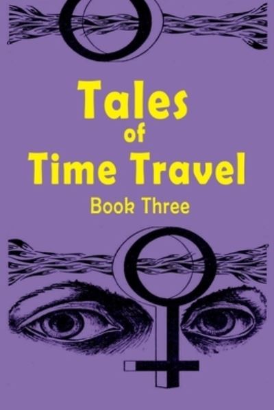 Cover for Jerry Sohl · Tales of Time Travel - Book Three (Paperback Book) (2016)