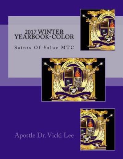 2017 Winter Yearbook-Color - Vicki M Lee - Kirjat - Createspace Independent Publishing Platf - 9781541125131 - perjantai 16. joulukuuta 2016