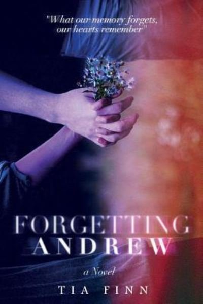 Cover for Tia Finn · Forgetting Andrew (Pocketbok) (2017)