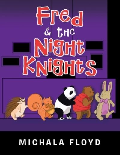 Cover for Michala Floyd · Fred &amp; the Night Knights (Paperback Book) (2021)