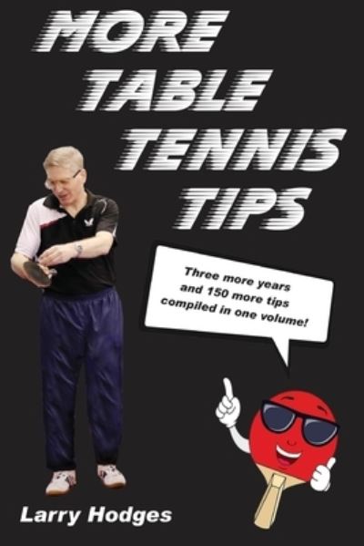 Cover for Larry Hodges · More Table Tennis Tips (Paperback Book) (2017)