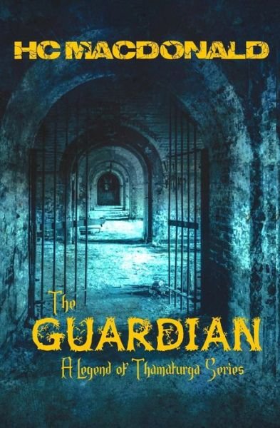 Cover for Hc MacDonald · The Guardian (Pocketbok) (2016)