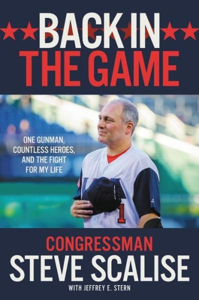 Cover for Jeffrey Stern · Back in the Game: One Gunman, Countless Heroes, and the Fight for My Life (Hardcover Book) (2018)