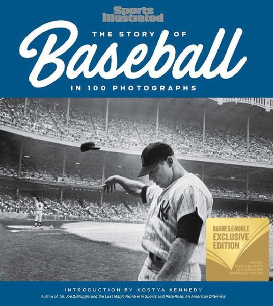 Cover for The Editors of Sports Illustrated · The Story of Baseball (Hardcover Book) (2018)