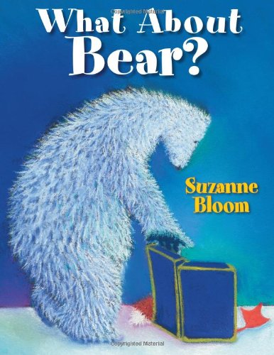 What About Bear? - Goose and Bear Stories - Suzanne Bloom - Books - Astra Publishing House - 9781590789131 - October 1, 2012