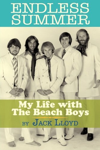 Cover for Jack Lloyd · Endless Summer: My Life with the Beach Boys (Taschenbuch) (2010)