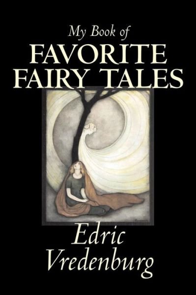 Cover for Edric Vredenburg · My Book of Favorite Fairy Tales (Paperback Book) (2006)
